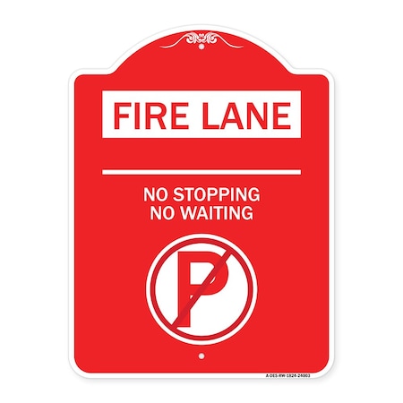 Signmission Fire Lane-No Parking No Waiting W/ No Parking, Red & White Aluminum Sign, 18" x 24", RW-1824-24003 A-DES-RW-1824-24003